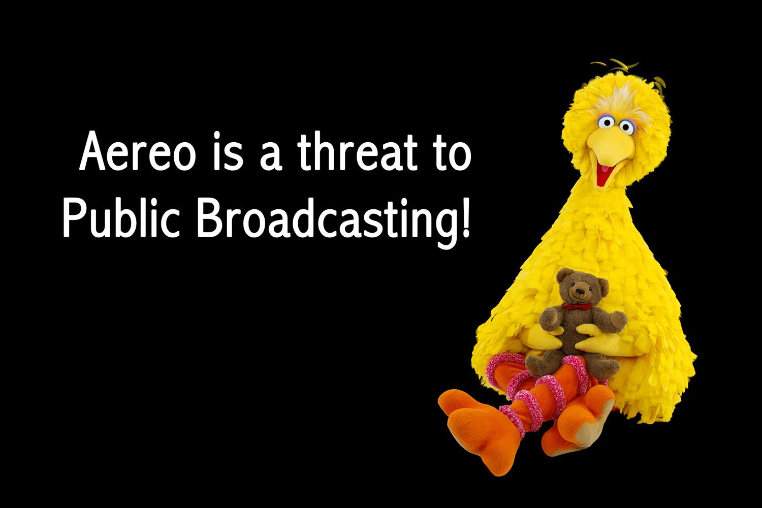 even big bird wants to shut down aereo pbs